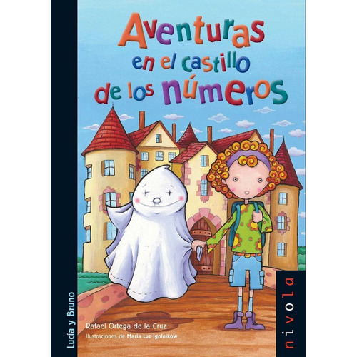 Aventuras En El Castillo De Los Numeros - Ortega De La Cr