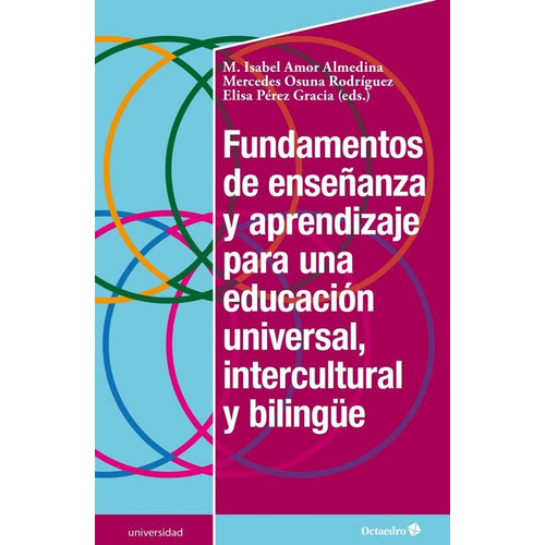 Fundamentos de enseÃÂ»anza y aprendizaje para una educaciÃÂ¹n universal, intercultural y biling?e, de Amor Almedina, M. Isabel. Editorial Octaedro, S.L., tapa blanda en español