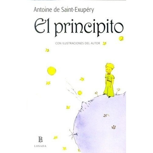 Principito, El, De De Saint-exupéry, Antoine. Editorial Losada En Español