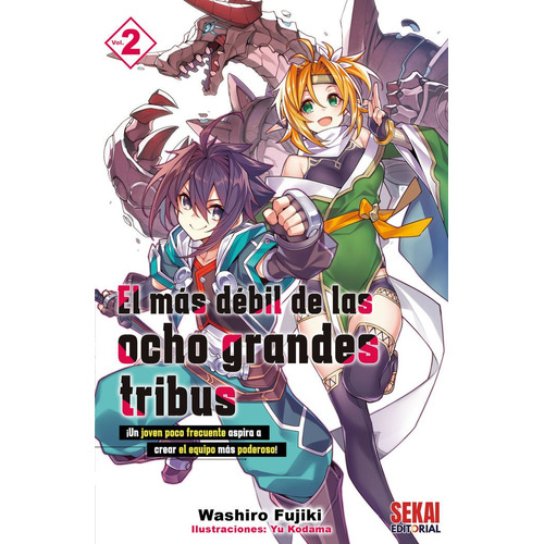 El Mãâ¡s Dãâ©bil De Las Ocho Grandes Tribus 2, De Fujiki, Washiro. Sekai Editorial, Tapa Blanda En Español