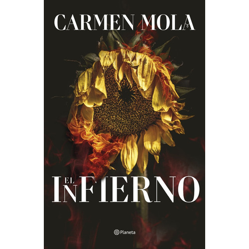 El Infierno, De Carmen Mola. Editorial Planeta, Tapa Blanda, Edición 1 En Español