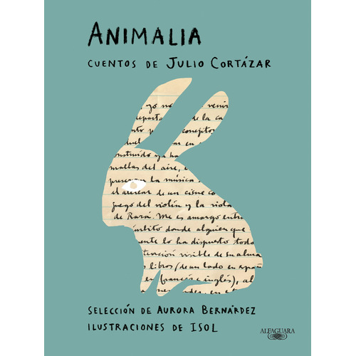 Libro Animalia - Julio Cortazar Y Aurora Bernardez