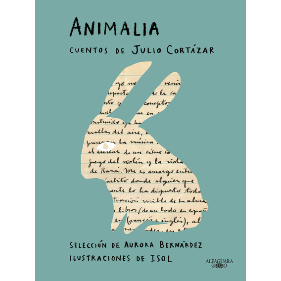 Libro Animalia - Julio Cortazar Y Aurora Bernardez