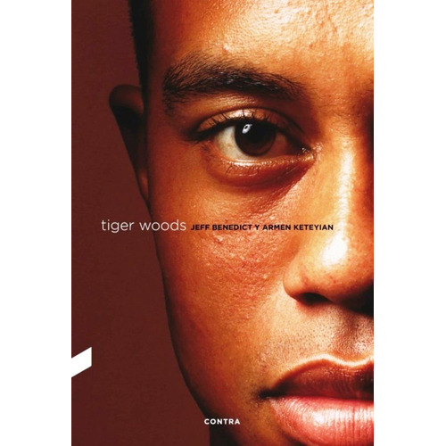 Tiger Woods - Jeff Benedict/ Armen Keteyian
