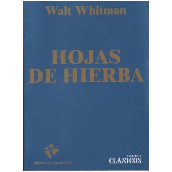Libro: Hojas De Hierba - Walt Whitman