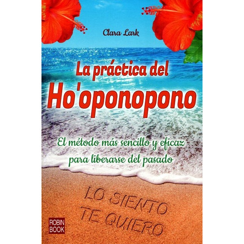 La Practica Del Ho' Oponopono - Clara Lark