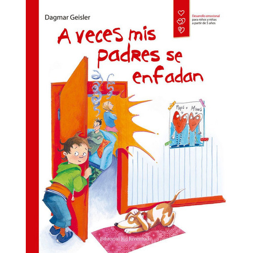 A Veces Mis Padres Se Enfadan, De Geisler, Dagmar. Editorial Juventud, S.a., Tapa Dura En Español