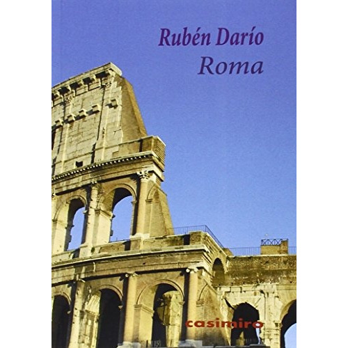 Roma, De Dario, Rubén. Editorial Casimiro, Tapa Blanda En Español