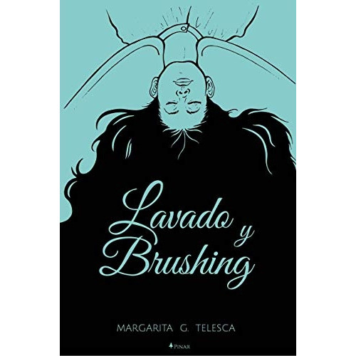 Lavado Y Brushing, De Margarita G. Telesca. Editorial Pinar, Tapa Blanda, Edición 1 En Español