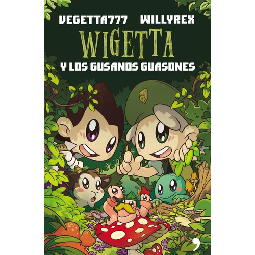 Libro Wigetta Y Los Gusanos Guasones - Vegetta777 / Willyrex