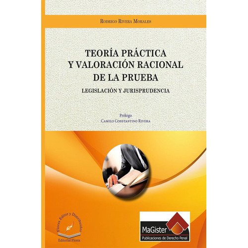 Teoría Práctica Y Valoración, De Rodrigo Rivera Morales., Vol. 1. Editorial Flores Editor Y Distribuidor, Tapa Blanda En Español, 2016