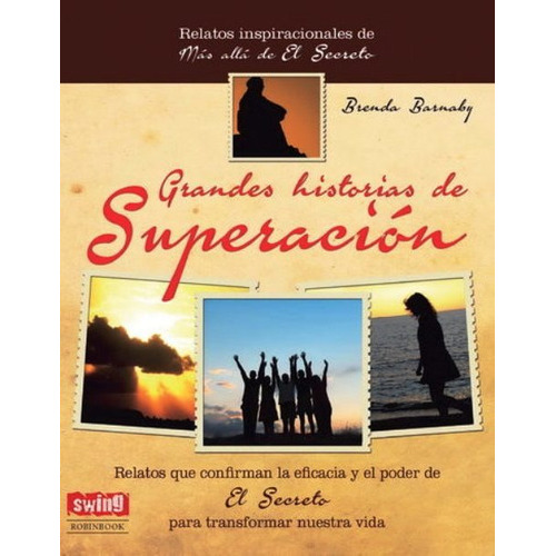 Grandes Historias De Superacion, De Barnaby Brenda. Editorial Robin Book Swing, Tapa Blanda En Español, 2013