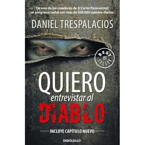 Quiero Entrevistar Al Diablo, De Daniel Trespalacios. Editorial Aguilar, Tapa Blanda, Edición 2023 En Español