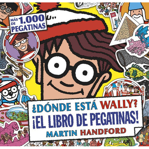 Ãâ¿dãâ³nde Estãâ¡ Wally? Ãâ¡el Libro De Pegatinas! (colecciãâ³n Ãâ¿dãâ³nde Estãâ¡ Wally?), De Handford, Martin. Editorial B De Blok (ediciones B), Tapa Blanda En Español