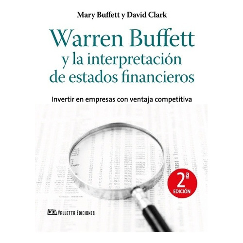 Warren Buffet Y La Interpretación De Estados Financieros