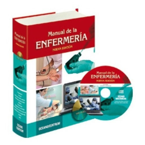 Manual De La Enfermeria - Nueva Edicion, De Carlos Gispert - Editorial Oceano. Editorial Oceano, Tapa Dura En Español, 2013