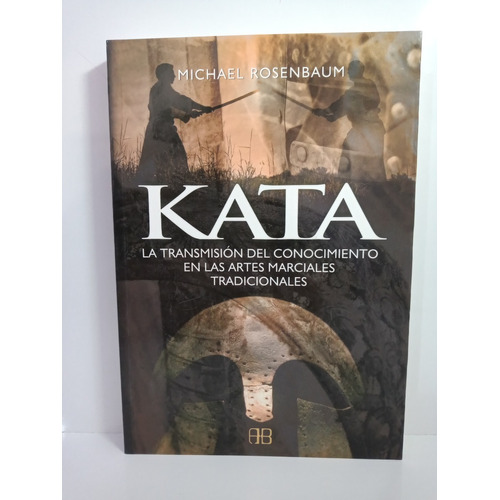 KATA, de MICHAEL ROSENBAUM. Editorial ARKANO BOOKS en español