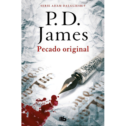 Pecado Original (adam Dalgliesh 9), De James, P. D.. Editorial B De Bolsillo (ediciones B), Tapa Blanda En Español