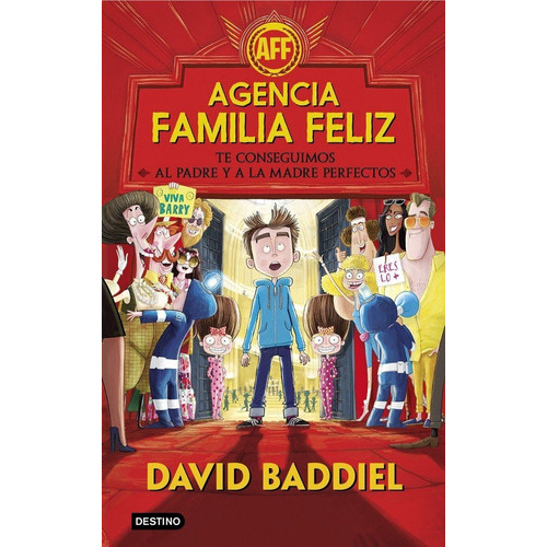 Agencia Familia Feliz, de Baddiel, David. Editorial Destino Infantil & Juvenil, tapa dura en español