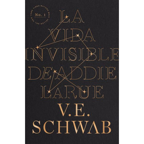 La Vida Invisible De Addie Larue -  V. E. Schwab