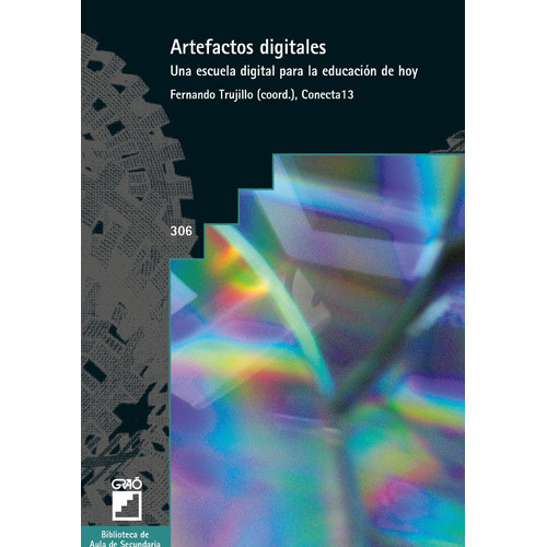 Artefactos Digitales, De Fernando Trujillo Sáez Yconecta13. Editorial Graó, Tapa Blanda En Español, 2014