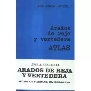 Arados De Reja Y Vertederas. Atlas