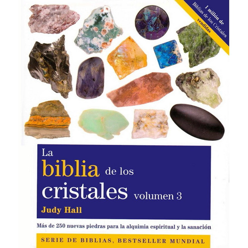 La Biblia De Los Cristales Vol. 3