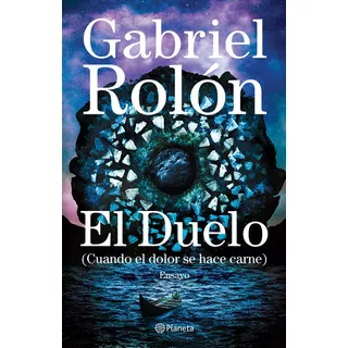 El Duelo - Gabriel Rolon