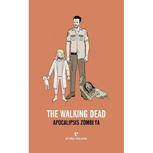 Libro The Walking Dead Apocalipsis Zombi Ya Sellado
