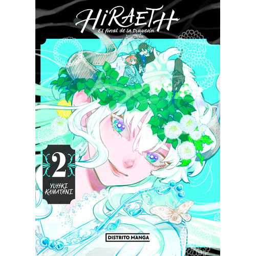 Hiraeth, el final de la travesía 2, de Kamatani, Yuhki. Serie Distrito Manga Editorial Distrito Manga, tapa blanda en español, 2023