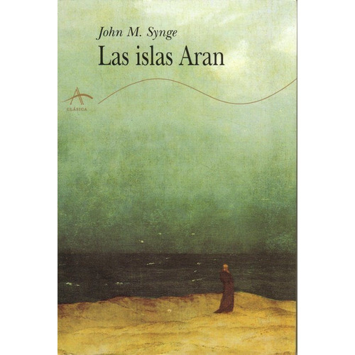 Las Islas Aran, John Synge, Alba