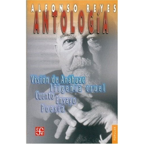 Antologia - Alfonso Reyes