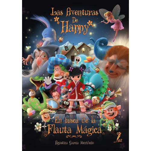 Las Aventuras De Happy En Busca De La Flauta Magica, De Garcia Merideño, Agustina. Editorial Npq Editores, Tapa Blanda En Español