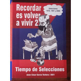 Libro Recordar Es Volver A Vivir 2