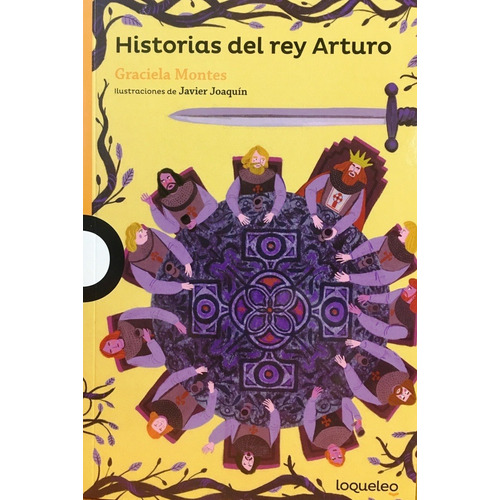 Historias Del Rey Arturo - Montes, Graciela