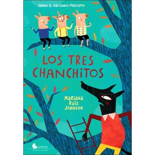 Tres Chanchitos, Los - Mariana Ruiz Johnson