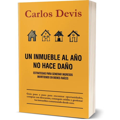 Libro Un Inmueble Al Año No Hace Daño [ Original ] Español