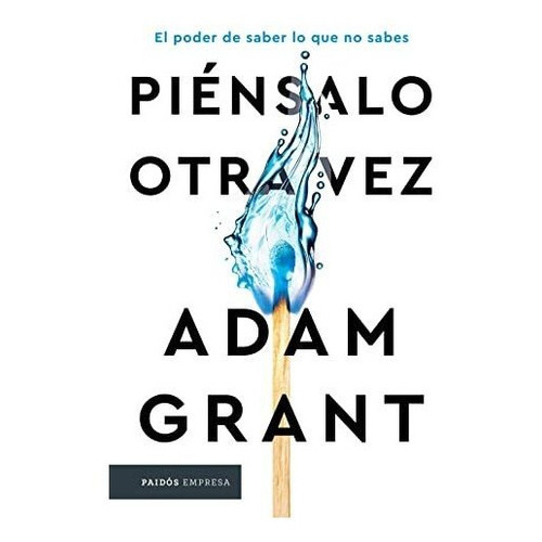 Piénsalo Otra Vez, De Grant, A. Editorial Planeta Publishing, Tapa Blanda En Español, 2022
