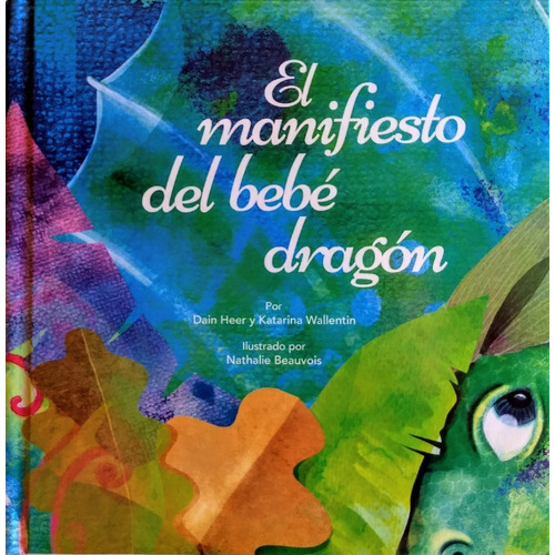 Libro El Manifiesto Del Bebé Dragón-español- The Baby Dragon