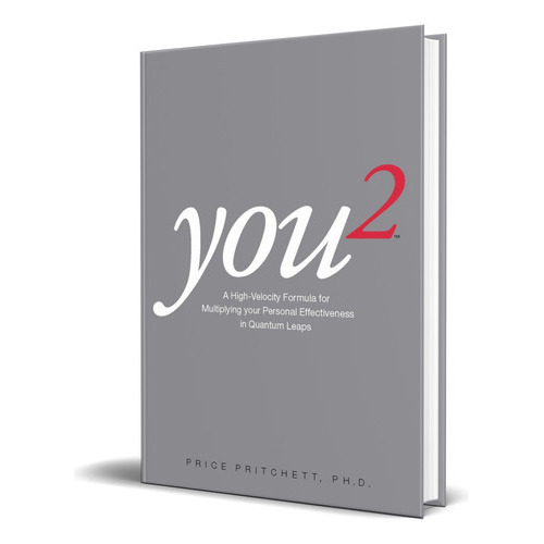 You 2, de PRICE PRITCHETT. Editorial Pritchett & Associates, tapa blanda en inglés, 2012