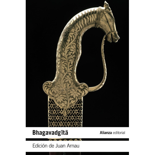 Bhagavad Gita, De Anónimo. Editorial Alianza Distribuidora De Colombia Ltda., Tapa Blanda, Edición 2020 En Español