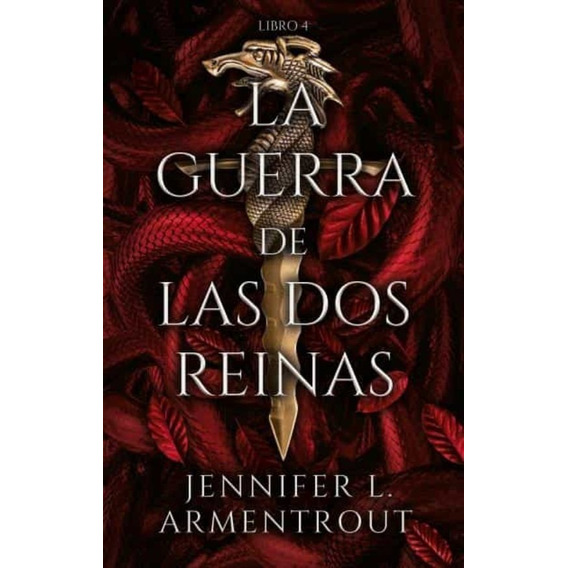 Libro. La Guerra De Las Dos Reinas. Libro 4 ( Original )