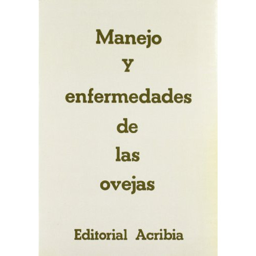 Manejo Y Enfermedades De Las Ovejas, De Ducar Maluenda., Vol. Abc. Editorial Acribia, Tapa Blanda En Español, 1