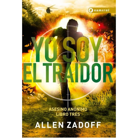 Yo Soy El Traidor - Zadoff, Allen