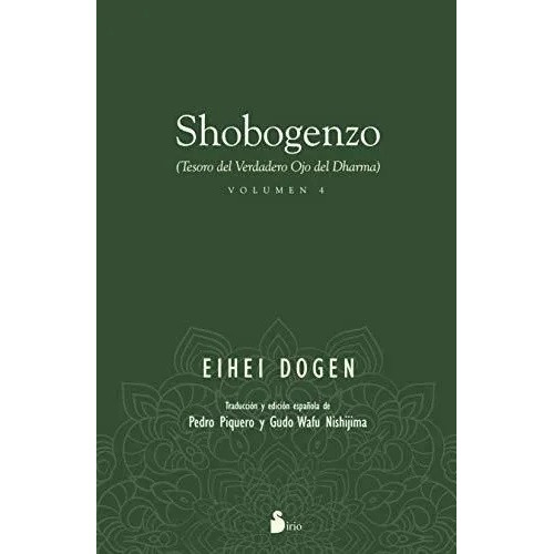 Shobogenzo Volumen 4, De Eihei Dogen. Editorial Sirio, Tapa Blanda En Español, 2016