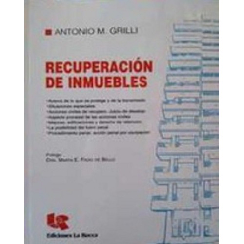 Recuperación De Inmuebles, De Grillo, Antonio M.., Vol. 1. Editorial La Rocca, Tapa Blanda, Edición 1 En Español, 2021