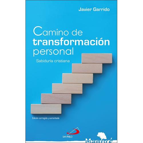 Camino De Transformacion Personal - Garrido Goitia, Javier