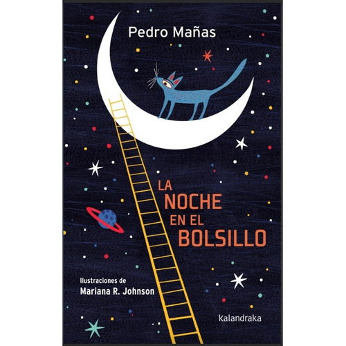 La Noche En El Bolsillo, De Mariana Ruiz Johnson - Pedro Mañas. Serie Unica, Vol. Unico. Editorial Iamique, Tapa Blanda, Edición 1 En Español