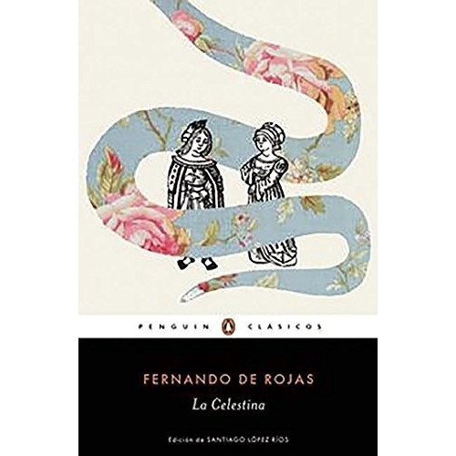 Celestina (penguin Clasicos) - De Rojas Fernando