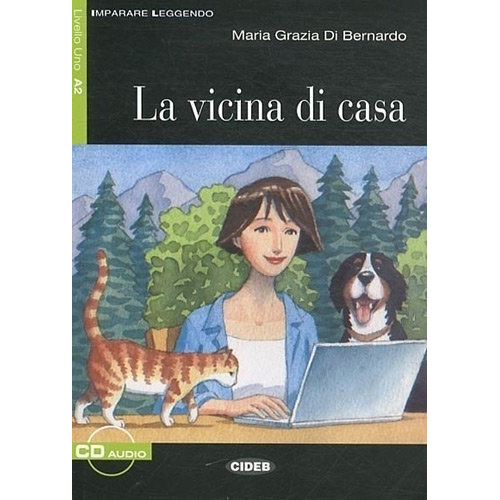 La Vicina Di Casa + Audio Cd - Alfredo Belli, de Belli, Alfredo. Editorial Vicens Vives/Black Cat, tapa blanda en italiano, 1999